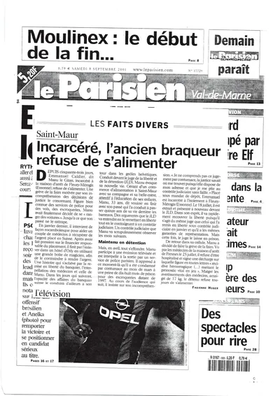 Le Parisien — L'ancien braqueur refuse de s'alimenter